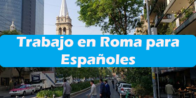 Trabajo en Roma para Españoles 2019 Oferta de Empleos