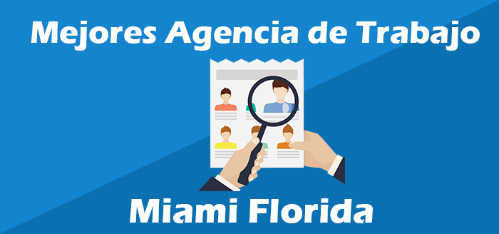 Agencia de Empleo en Miami Florida Oficina