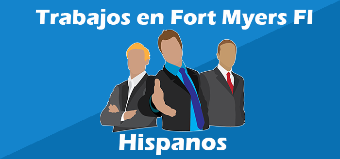 Trabajos para Hispanos en Fort Myers Fl