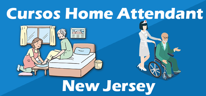 Cursos para Cuidar Ancianos en New Jersey Gratis Home Attendant