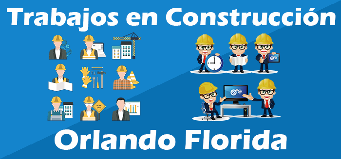 Trabajos de Construcción en Orlando Florida