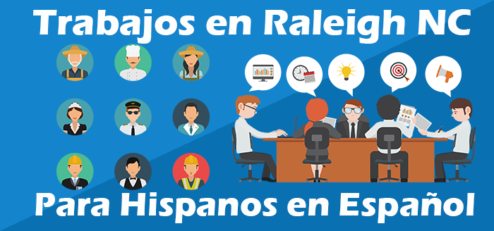 Trabajos para hispanos en Raleigh NC Empleo Español
