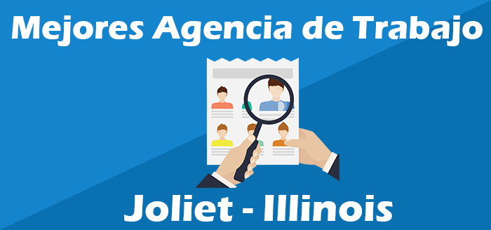 Agencias de Trabajo en Joliet Illinois Oficina de Empleo