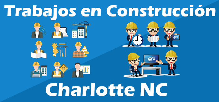 Trabajos de Construcción en Charlotte NC