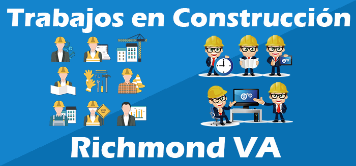 Trabajos de Construcción en Richmond VA