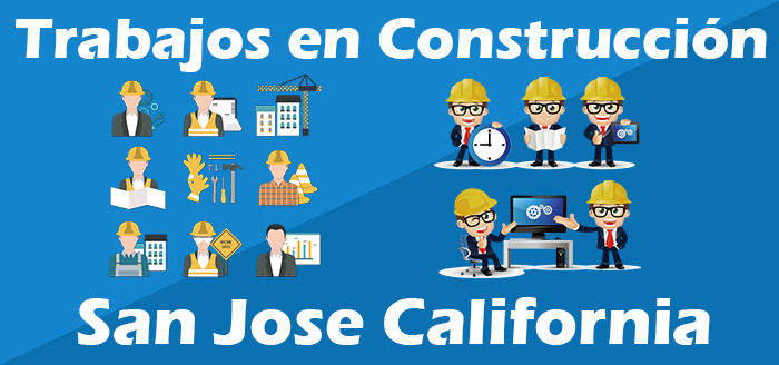 Trabajos de Construcción en San Jose California
