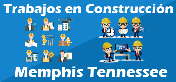 Trabajos de Construcción en Memphis TN